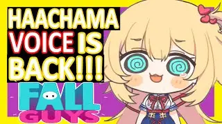 【Hololive】HAACHAMA'S VOICE IS BACK!!!【Fall Guys】【Eng Sub】