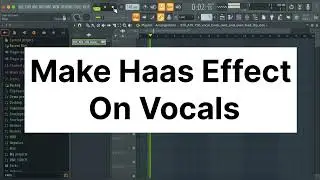 How To Make Haas Effect On Vocal | Fl Studio Tips & Tricks | Fl Studio Tutorial | Vocal Processing