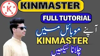 How To Edit Video On KineMaster 2022