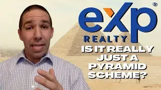 Is eXp Realty a Pyramid Scheme?