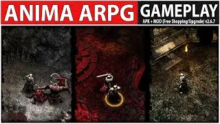 AnimA ARPG (2021) APK + MOD (Free Shopping/Upgrade) v2.6.7 | SIZE: 635MB | GAMEPLAY | TOP5APK