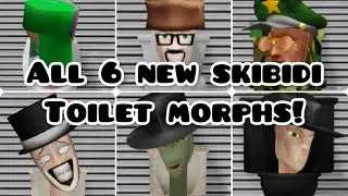 [😤NEW] How To Get ALL 6 New Skibidi Toilet Morphs In “Skibi Toilet Morphs” | Roblox 