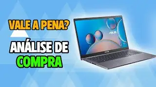 Notebook ASUS M515DA-BR1213W AMD RYZEN 5 - é bom? Vale a Pena? - Análise de Compra