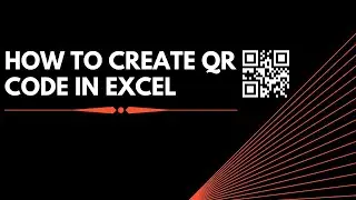 How to create QR Code in MS Excel | 