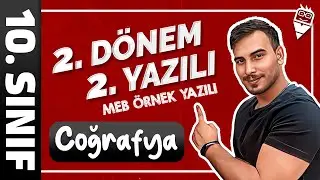 10.SINIF 2.DÖNEM 2. YAZILI COĞRAFYA SINAVI SORULARI 🔥