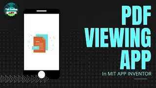 How to make pdf viewing app in MIT App inventor by The Coding Race Coding
