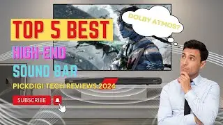 Top 5 Best High-End Sound Bars for Immersive Audio Experience | Pickdigi