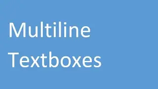 Multiline Textboxes