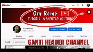 Cara Mengganti Header Channel YouTube