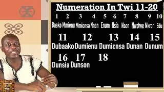Twi Numeration-Learn how to count from 11 to 20 with opoku