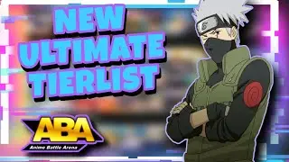 🔥NEW🔥 ULTIMATE TIER LIST | Anime Battle Arena
