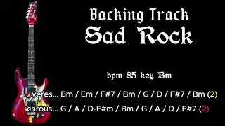 Sad Rock Backing Track bpm 85 key Bm