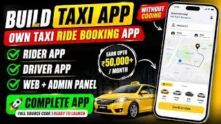 Make taxi booking app | Create Rider, Driver App | Website + Admin Panel | create taxi booking app