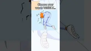 Choose your words WISELY!