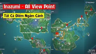 Genshin Impact | Hướng dẫn game | Inazumi - Tất cả điểm ngắm cảnh - All view point