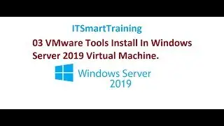 03 VMware tools install in windows Server 2019 VM