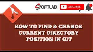 #2 How to Find & Change Current Directory position in Git