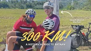 300 KM DEATH MARCH RIDE | A Historical Ride to Bataan + Mt. Samat Climb