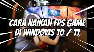 5 Cara Meningkatkan FPS saat main Game di Windows 11