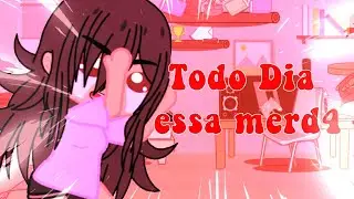 Pq Tem Que Ser Assim?!😥||Meme Gacha||