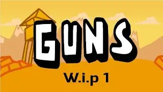 W.I.P 1 /GUNS FNF