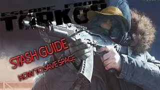 How to | Stash Organization for Standard Edition | Escape from Tarkov