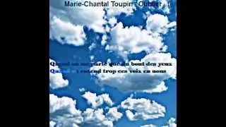 Marie-Chantal Toupin - Oublier