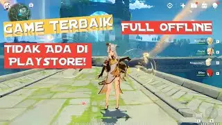 Game MMORPG Android Offline Mirip Genshin impact ukuran Kecil