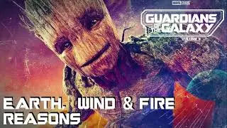 Earth, Wind & Fire - Reasons {Guardians Of The Galaxy Vol. 3 OST}