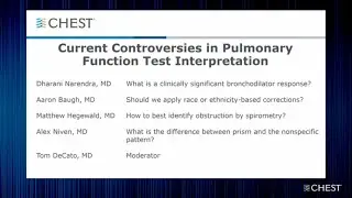 Current Controversies in Pulmonary Function Test Interpretation