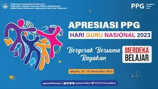 Apresiasi PPG Hari Guru Nasional 2023