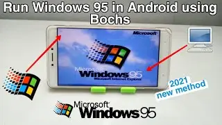 How to Run Windows 95 in Android Phone Using Bochs 2022 | Windows in Android