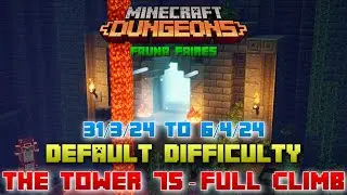 The Tower 75 [Default] Full Climb, Guide & Strategy, Minecraft Dungeons Fauna Faire