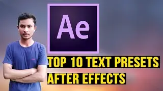 Top 10 Text Presets in After Effects 2021