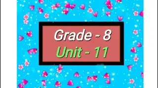 Grade - 8, English, Unit - 11, #audio #listening #speaking @eela-excellentenglish
