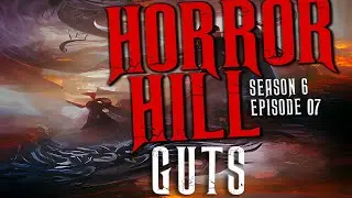 ‘Guts’  S6E07 Creepypasta 💀 Horror Hill (Scary Stories Podcast)