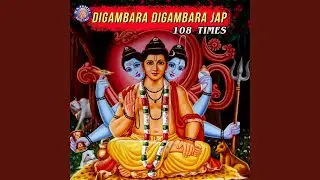 Digambara digambara Jap - 108 Times