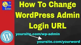 How To Change WordPress Admin Login URL