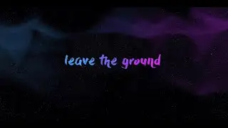 Elephante, Amber Liu - Leave The Ground (Official Lyric Video)