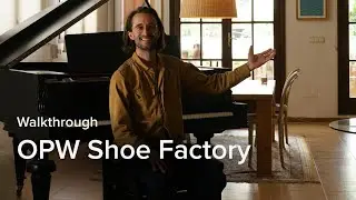 Walkthrough: The Shoe Factory