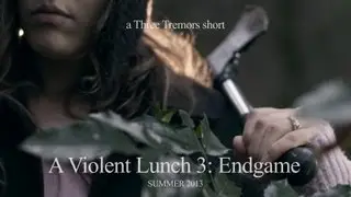 RED Epic/4K - A Violent Lunch 3: Endgame Teaser