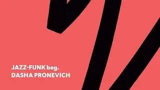 Jazz-funk beg. | choreo by Dasha Pronevich