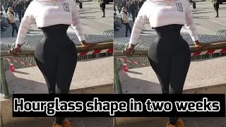 How to get an Hour Glass Figure