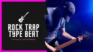 Rock$tar / Rock Trap Type Beat 2021
