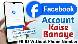How to Create Facebook Account | Create Facebook Account Without Phone Number | New Facebook ID