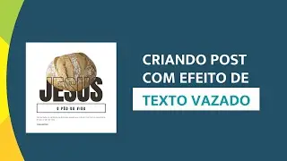 Post com Efeito de Texto Vazado