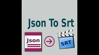 Json To Srt converter guide