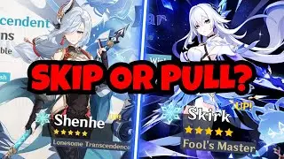 NEW! ARE SKIRK & SHENHE EVEN WORTH YOUR PRIMOS? EVERYTHING YOU'LL NEED TO KNOW ABOUT THIS BANNER!