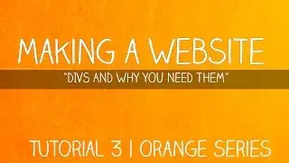 What Are DIV Tags and Styling a Website | Learning HTML - 3