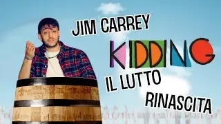 Kidding - Jim Carrey, il lutto e la rinascita.